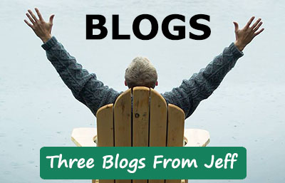 Blogs: Three blogs from Jeff